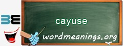 WordMeaning blackboard for cayuse